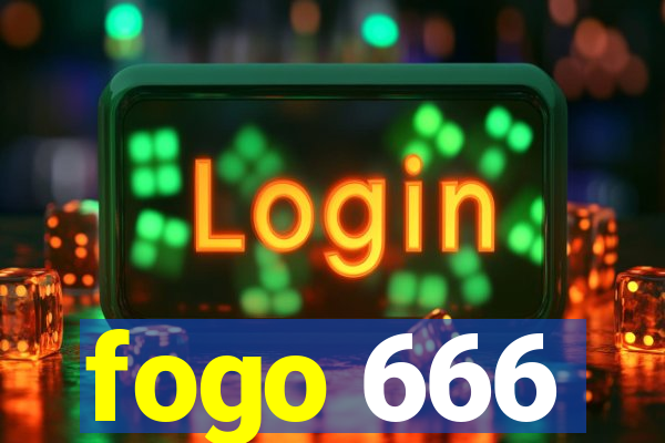 fogo 666